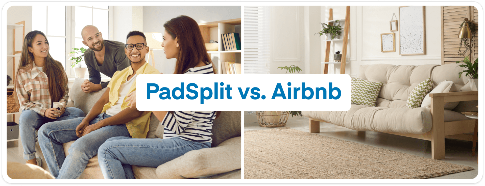 Is PadSplit more affordable than Airbnb?
